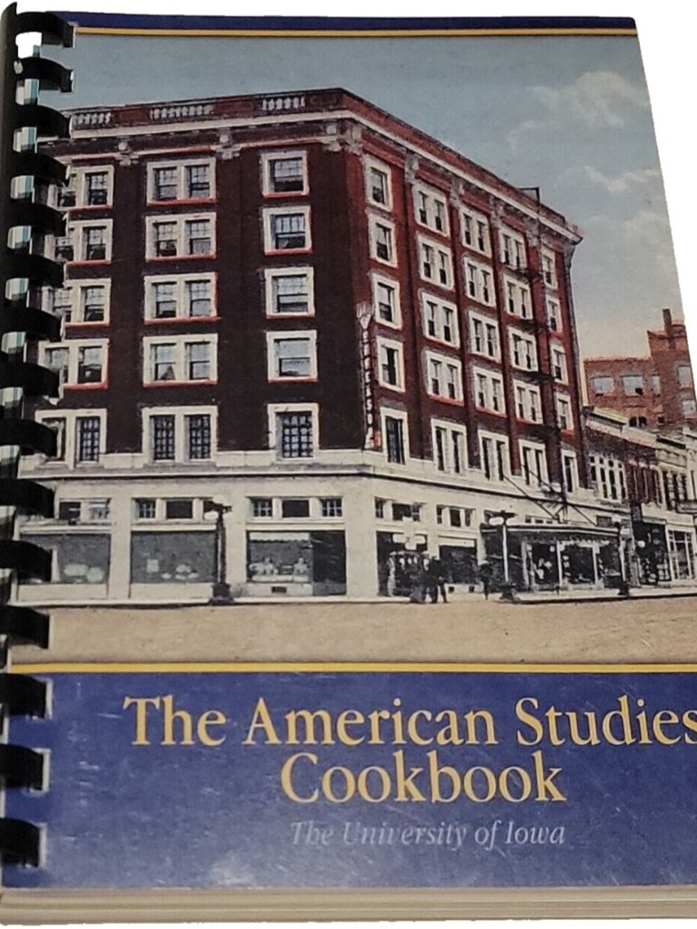 The American Studies Cookbook University of Iowa Laura Kastens Lauren Rabinovitz
